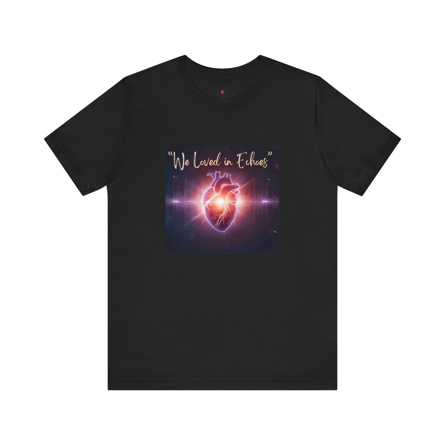 We Loved in Echoes Neon Heart T-Shirt – Anatomical Legacy Apparel with Futuristic Glow