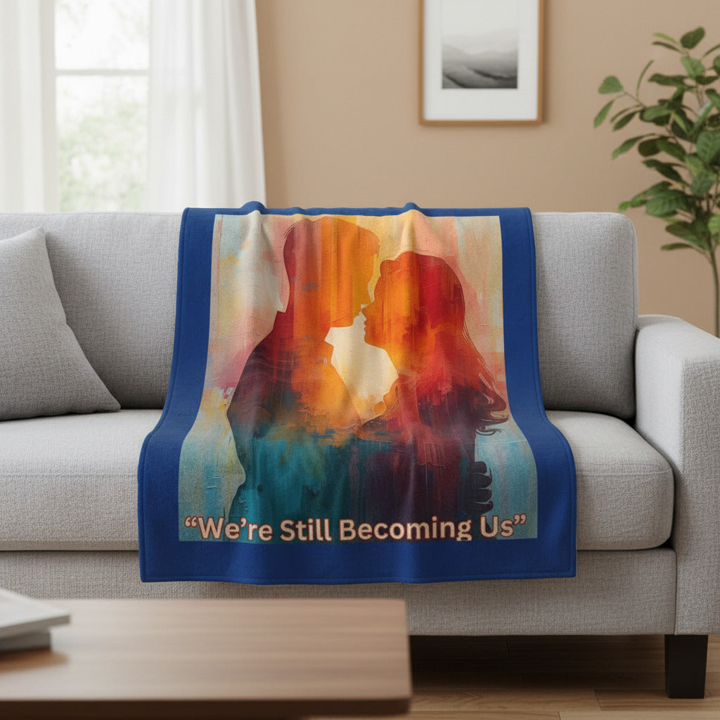 Plush Blanket - 'We are still becoming us' Design