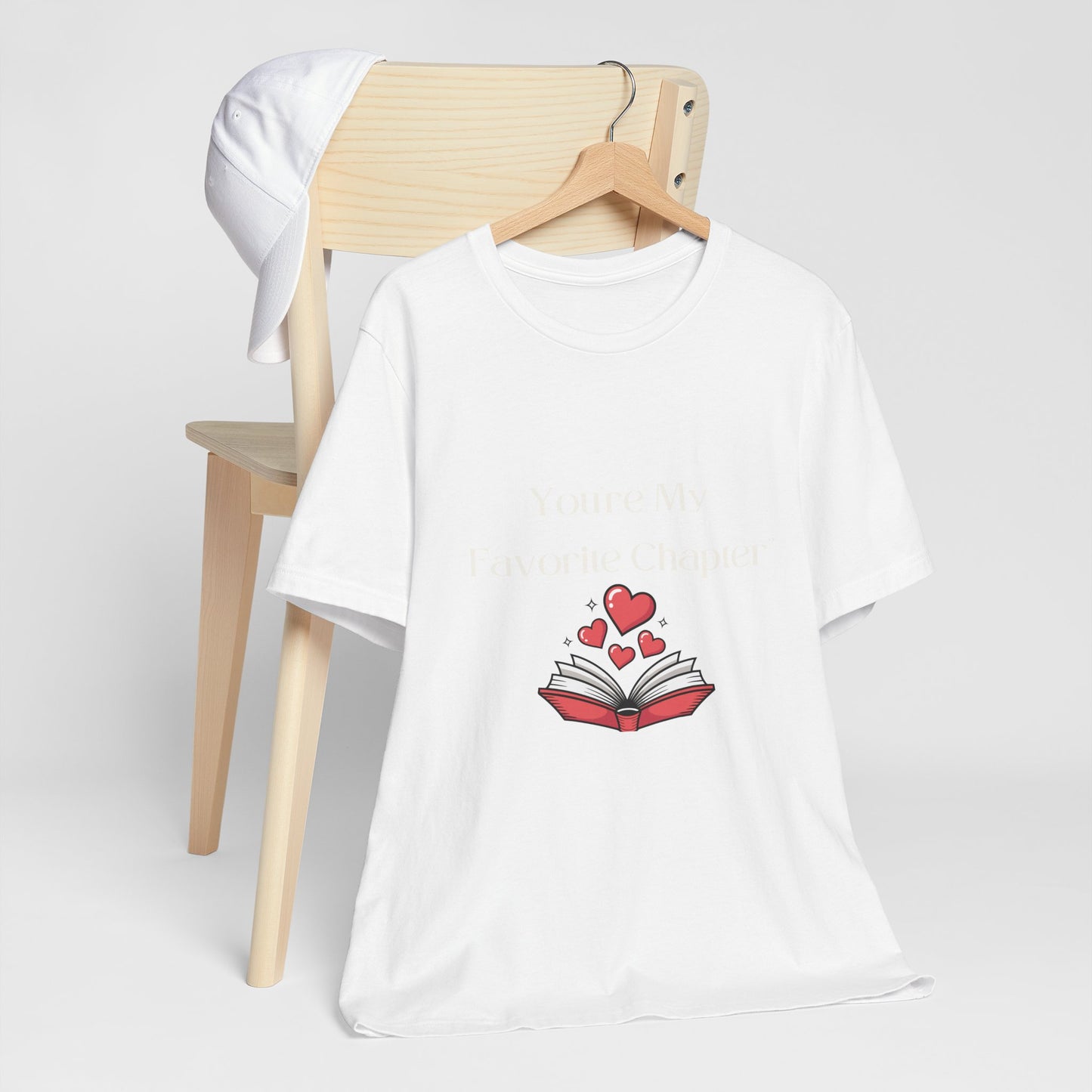 You’re My Favorite Chapter – Romantic Book-Themed T-Shirt